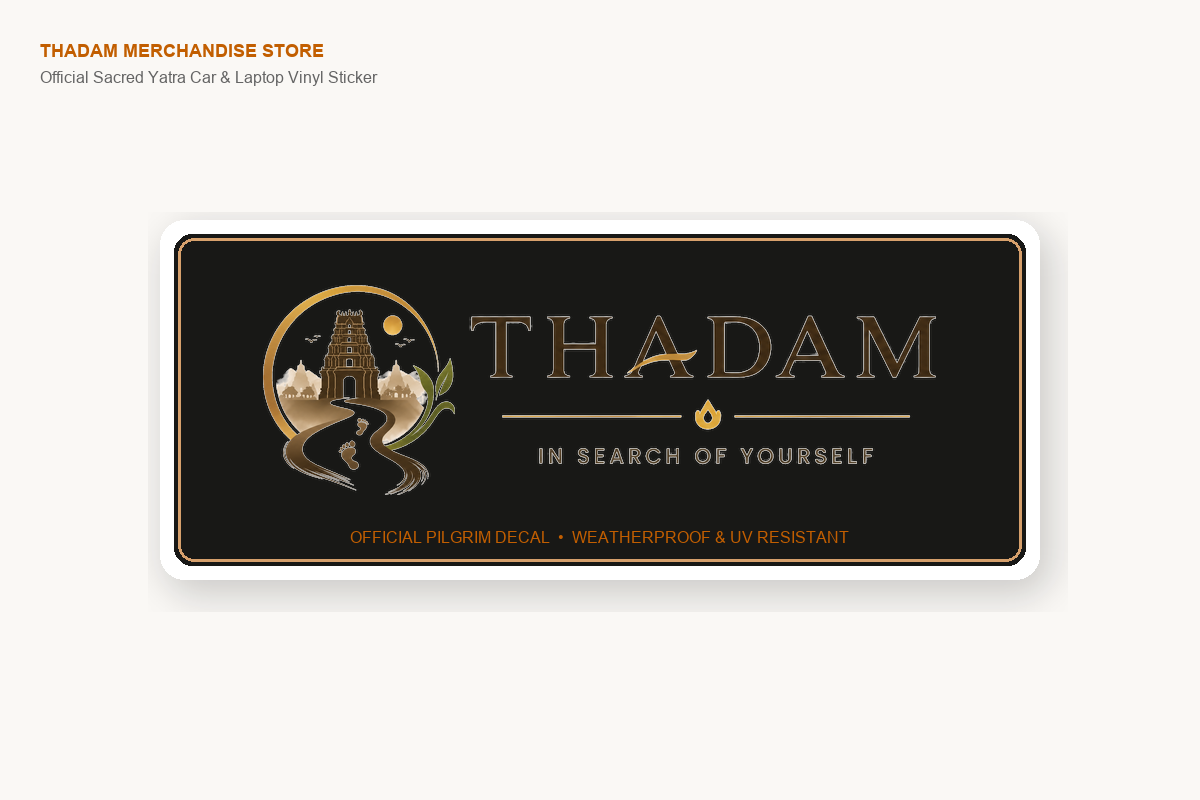 Official THADAM Sacred Yatra Decal Sticker (Weatherproof Vinyl)